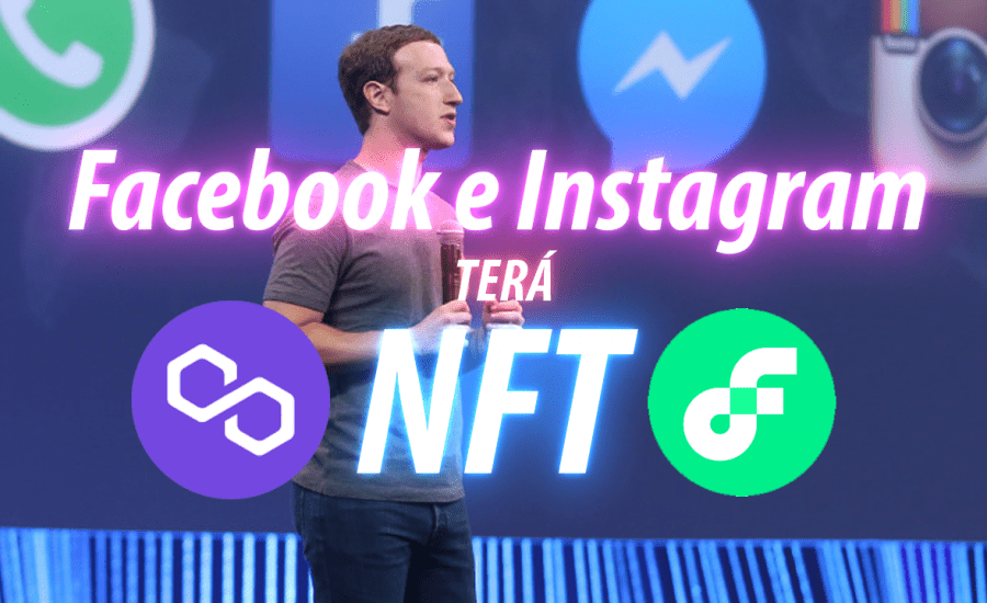 Facebook e Instagram anuncia integração a NFT e terá